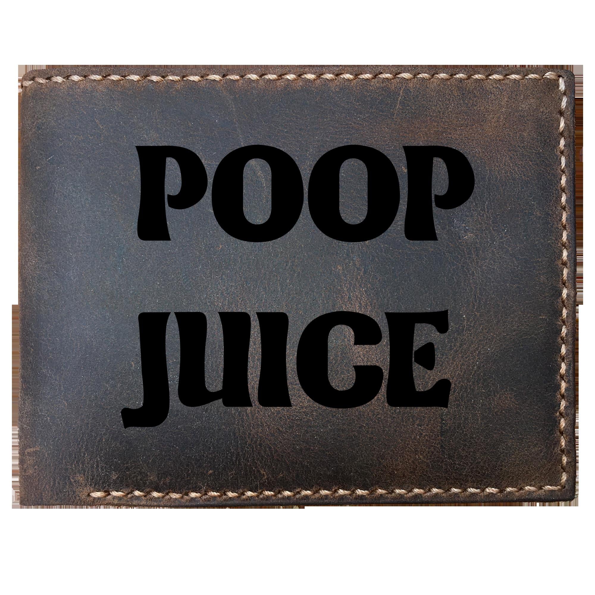 Skitongifts Funny Custom Laser Engraved Bifold Leather Wallet For Men, Poop Juice Funny Poop