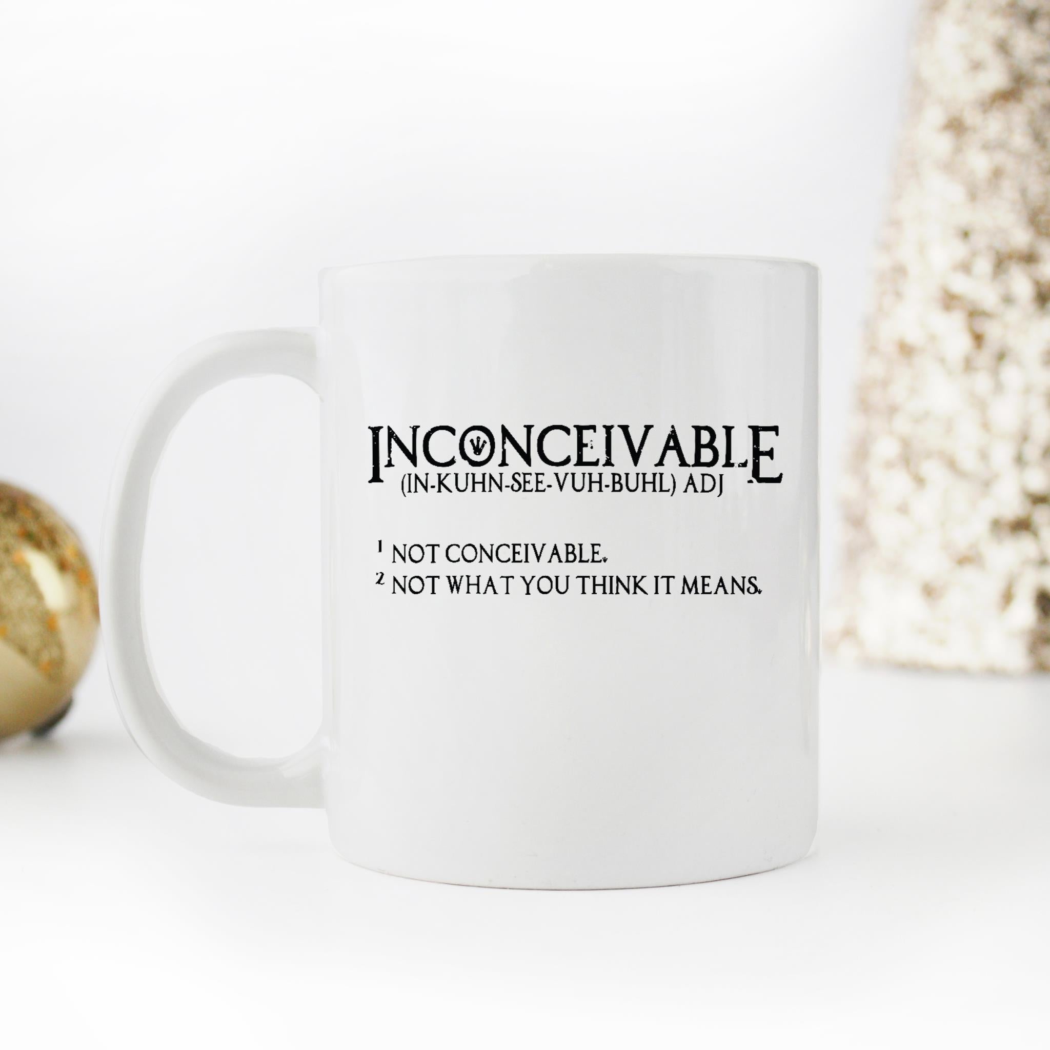Skitongifts Funny Ceramic Novelty Coffee Mug Princess Bride Inconceivable SD9iICD