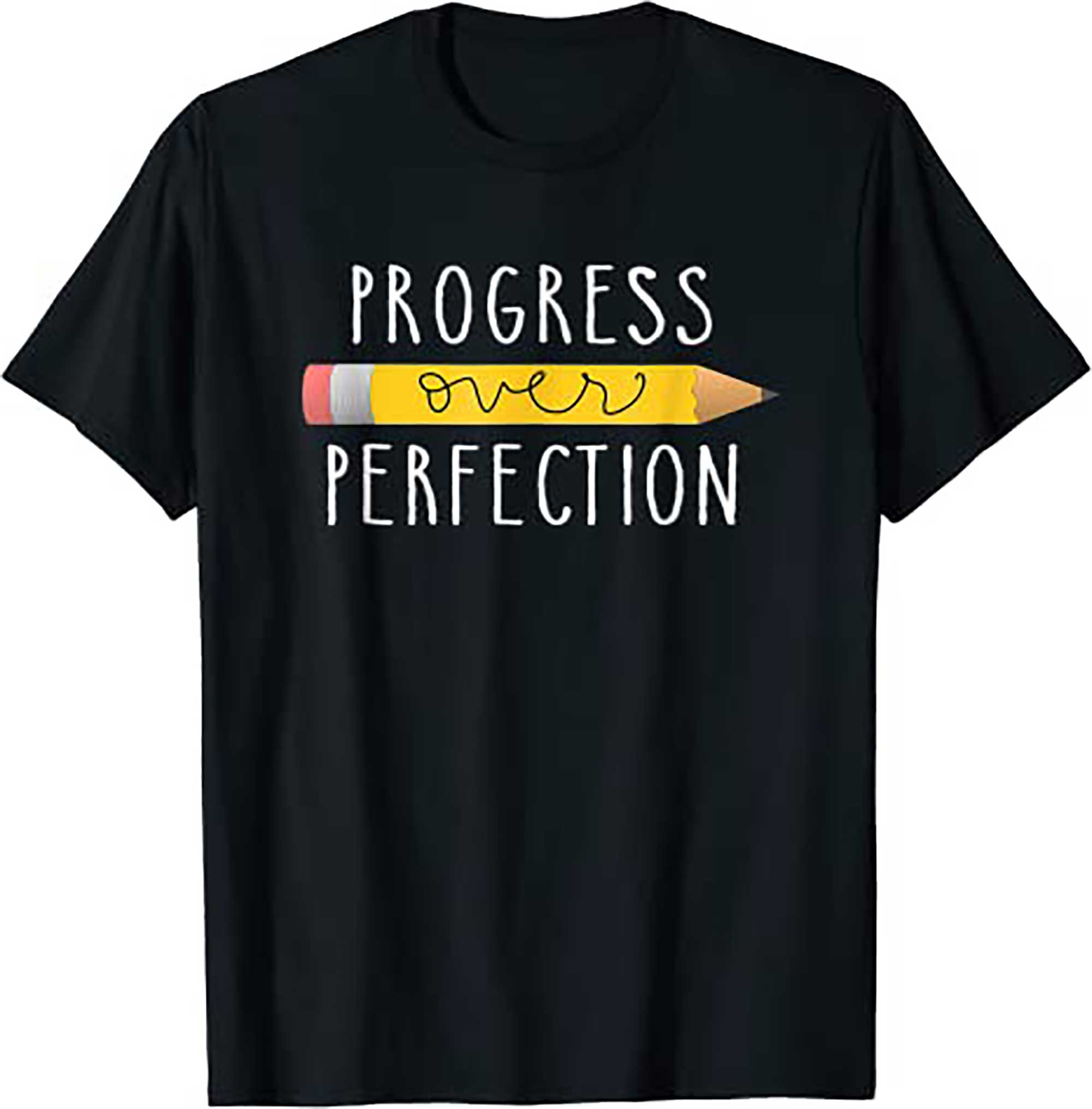 Progress Over Perfection Motivational Teacher Tee T Shirt