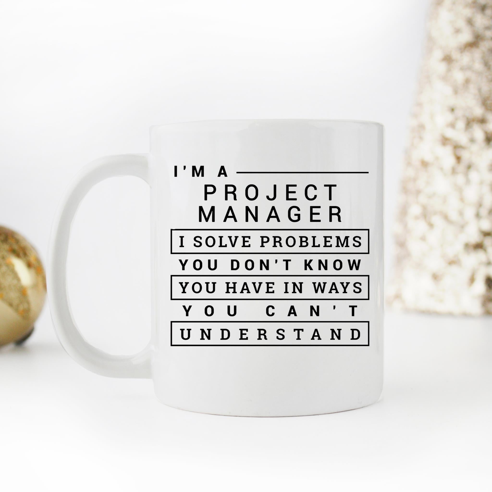 Skitongifts Funny Ceramic Novelty Coffee Mug Project Manager For Planners, Office Coworkers, Funnys Property Project Manager, I'm A Project Manager