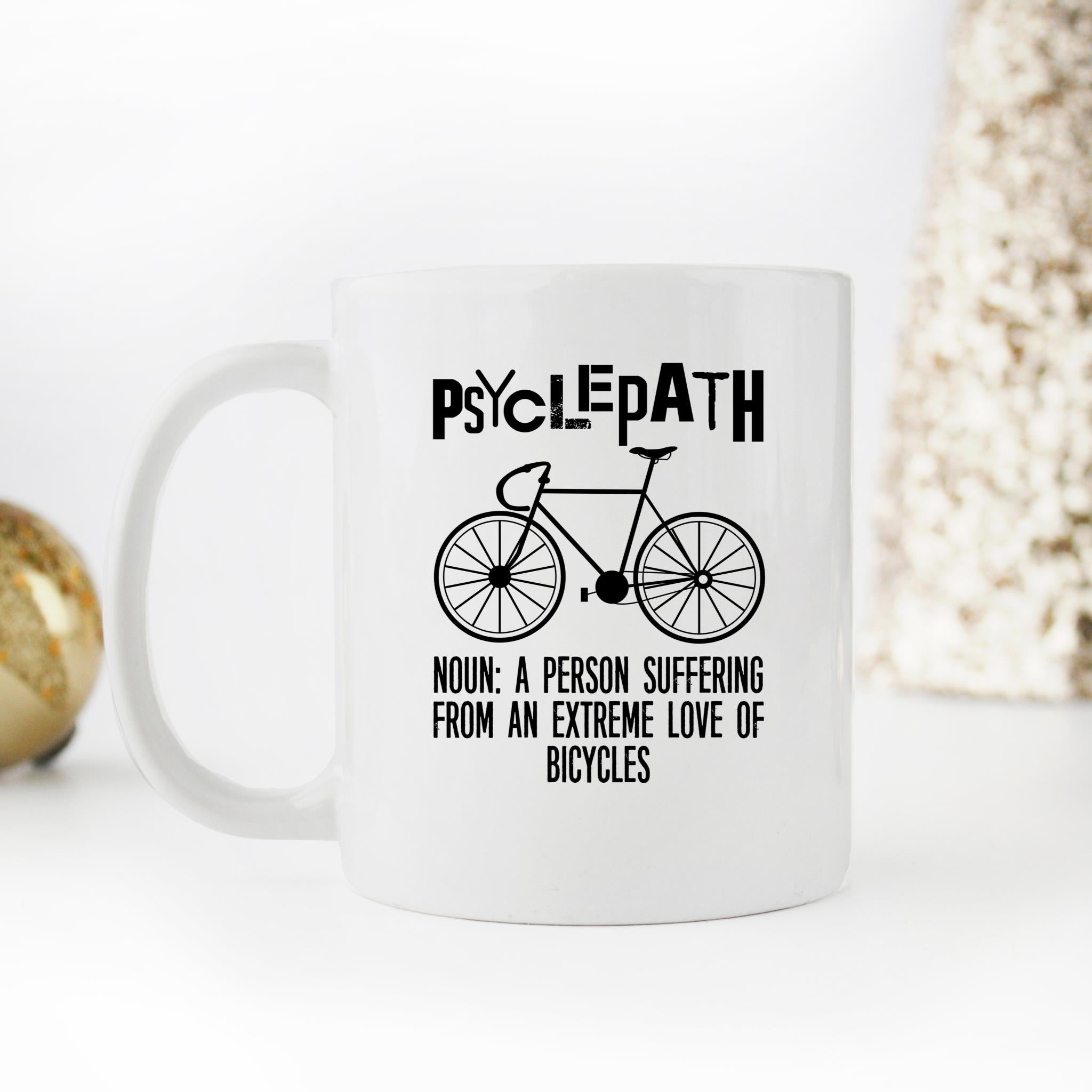Skitongifts Funny Ceramic Novelty Coffee Mug Psyclepath A Person Suffering From An Extreme Love Of Bicycles Home Office Y3pAPa4