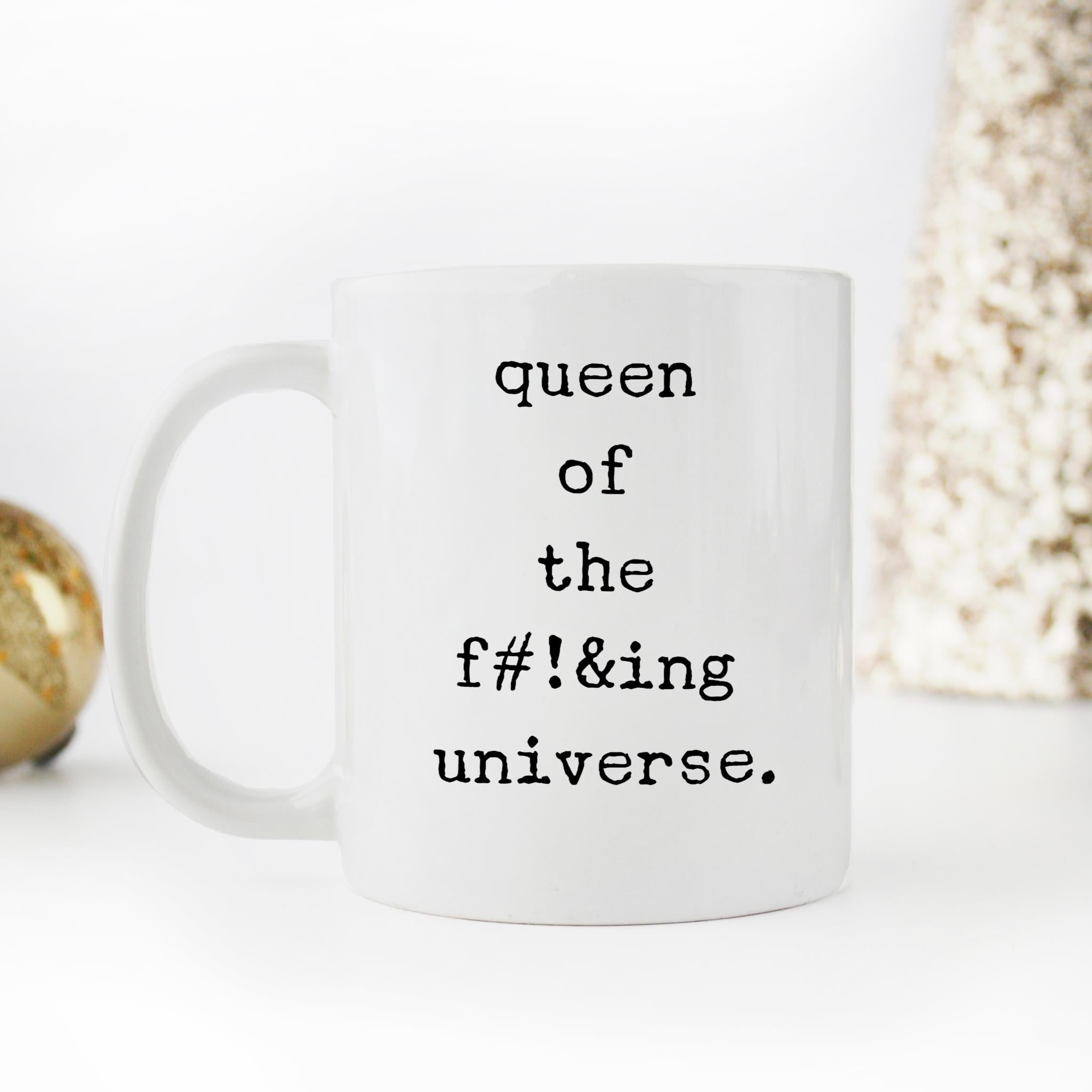 Skitongifts Funny Ceramic Novelty Coffee Mug Queen Of The Fucking Universe Funny gHjZK2m