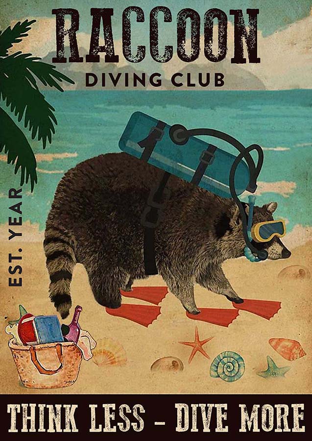 Raccoon Diving Club Think Less Dive More Vintage-TT0210