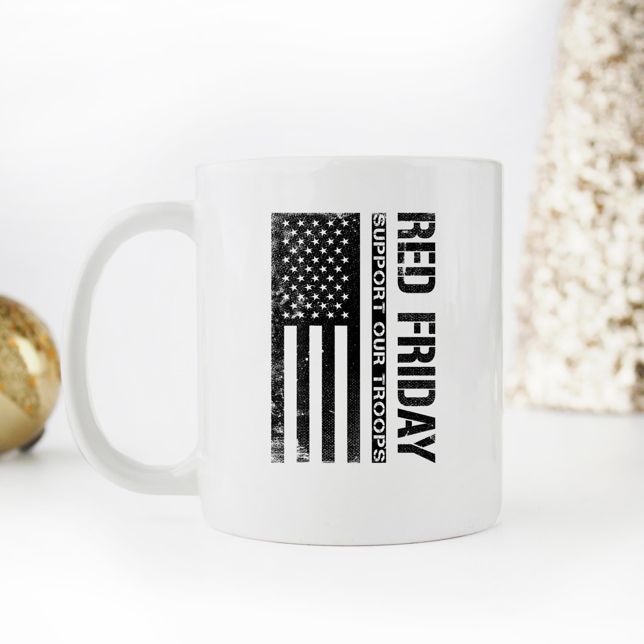 Skitongifts Funny Ceramic Novelty Coffee Mug Red Friday Support Our Troops Funny MtztMsg