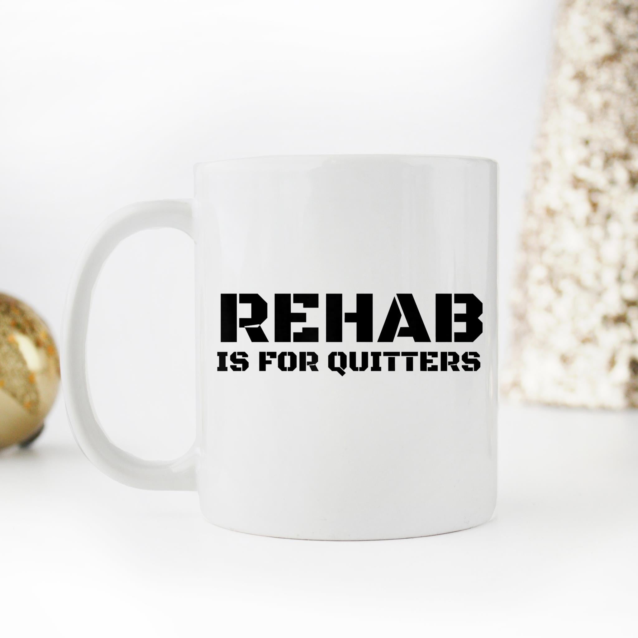 Skitongifts Funny Ceramic Novelty Coffee Mug Rehab Is For Quitters ZgKZ328