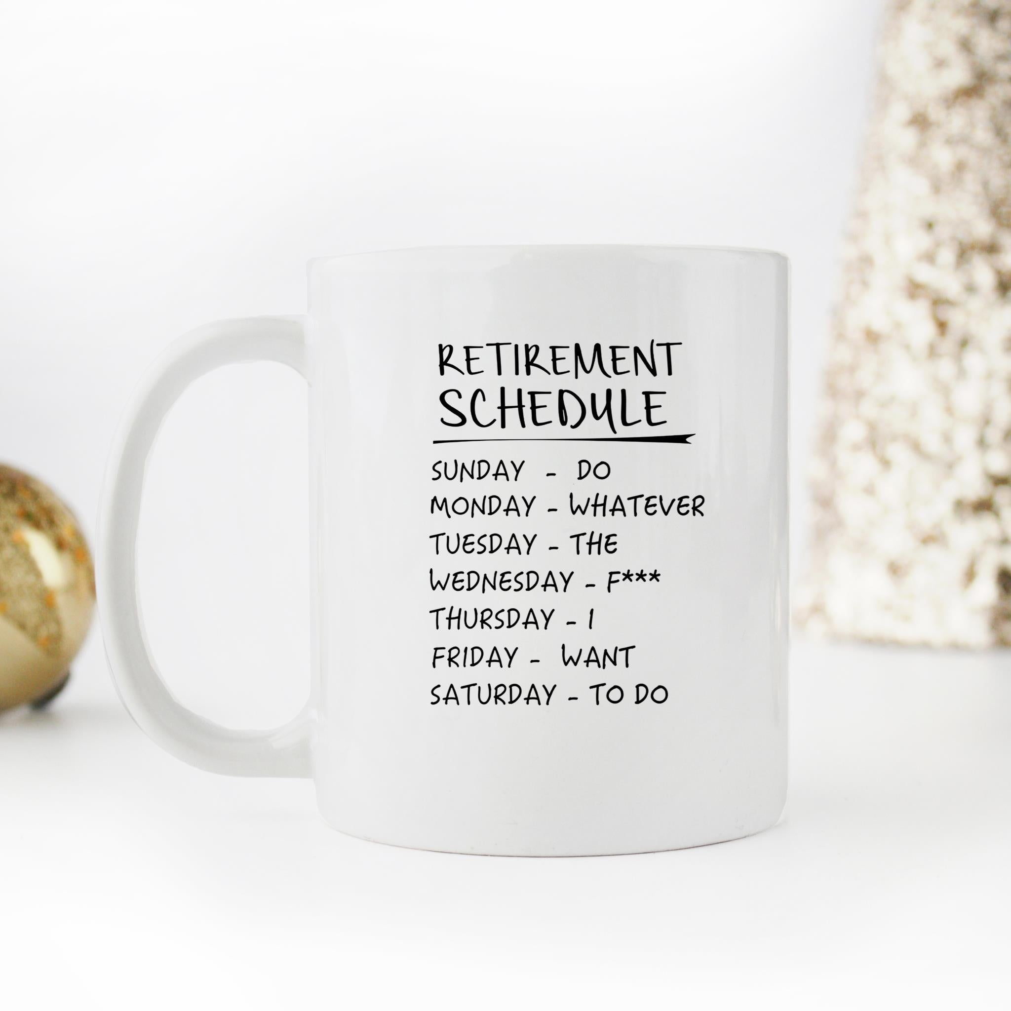 Skitongifts Funny Ceramic Novelty Coffee Mug Retirement Schedule Funny HELgmpl