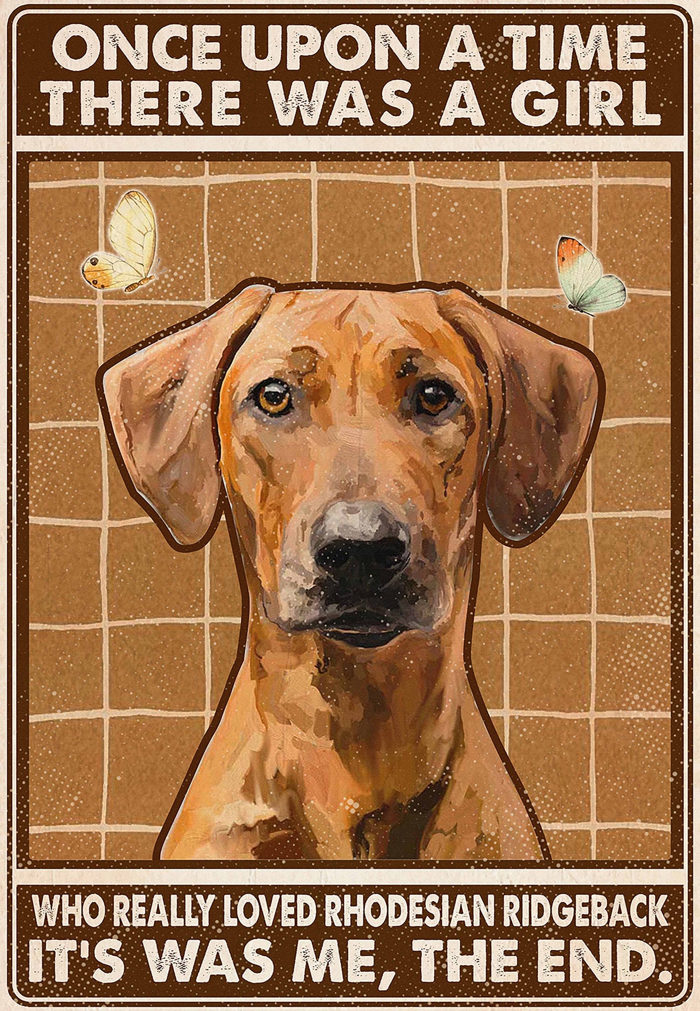 Rhodesian Ridgeback - Really Loved Beagle It Was Me The End-MH1008