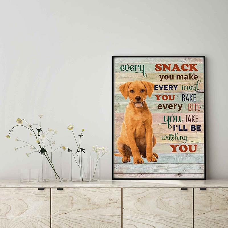 Rhodesian Ridgeback Dog Every Snack You Make Every Meal You Bake Every Bite You Take-TT2103
