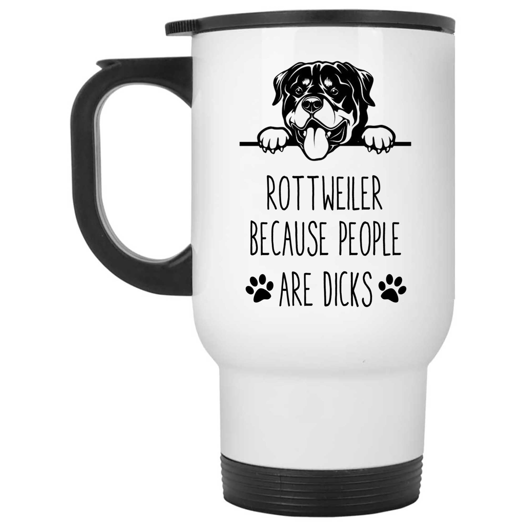 Skitongifts Coffee Mug Funny Ceramic Novelty Rottweiler Because People Are Dicks elumaEv