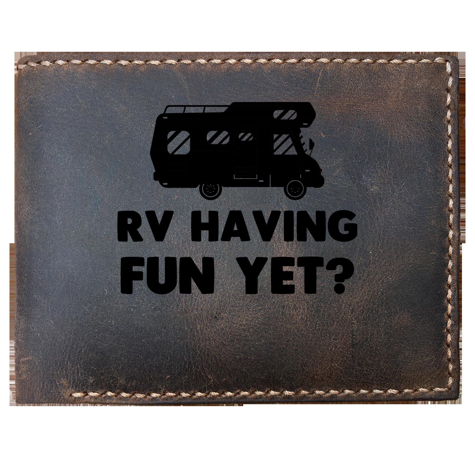 Skitongifts Funny Custom Laser Engraved Bifold Leather Wallet For Men, Rv Having Fun Yet For Camping Lover