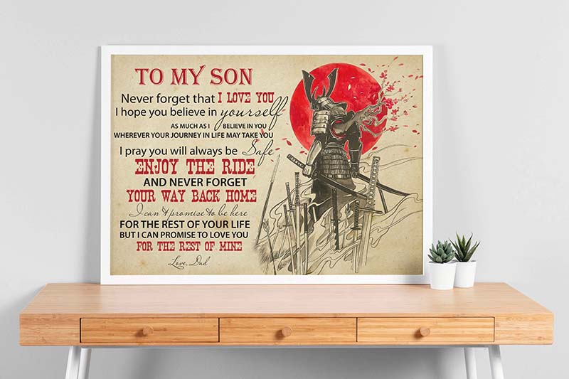 Skitongifts Wall Decoration, Home Decor From Samurai Dad to My Son Never Forget That I Love You I Hope You Believe In Yourself Pray TT1802