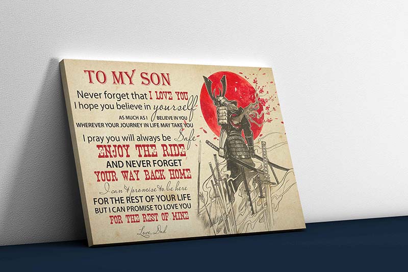 Skitongifts Wall Decoration, Home Decor From Samurai Dad to My Son Never Forget That I Love You I Hope You Believe In Yourself Pray TT1802