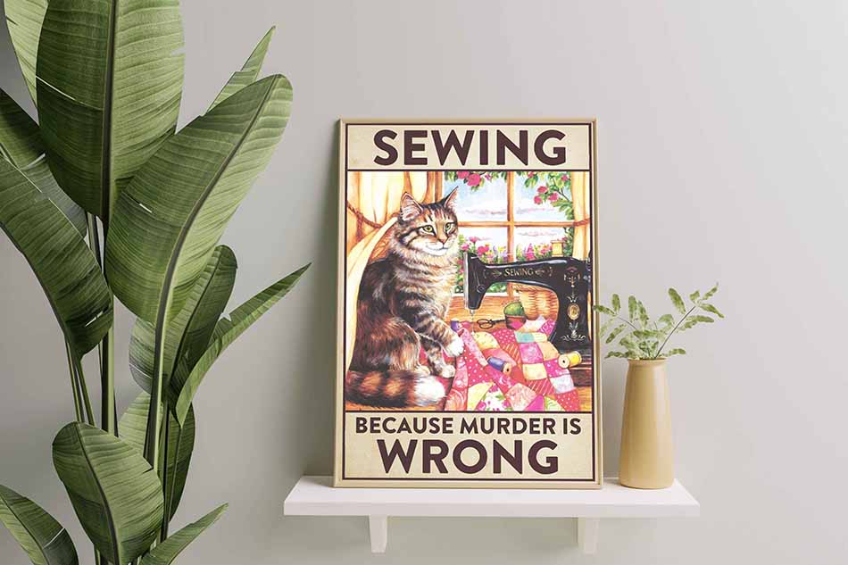 Sewing Because Murder Is Wrong Funny Cat Vintage TT0709