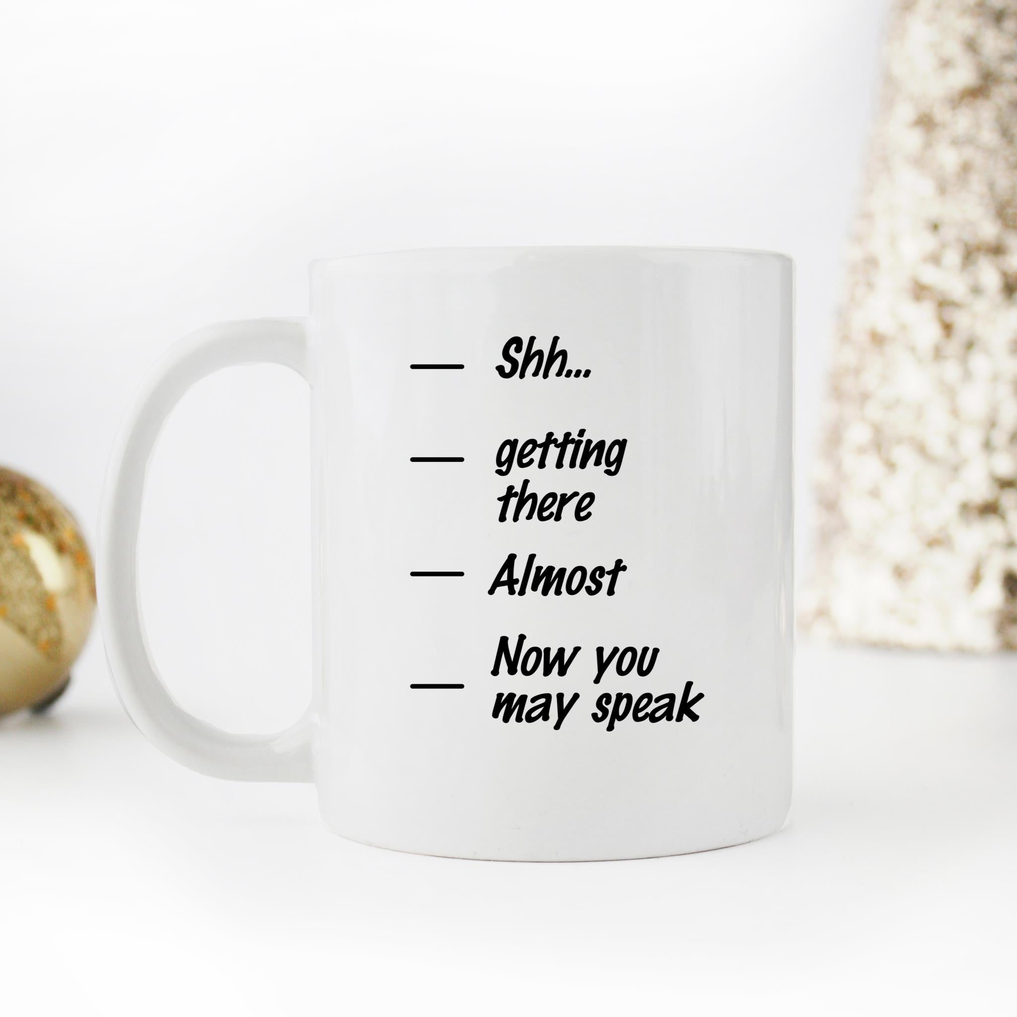 Skitongifts Funny Ceramic Novelty Coffee Mug Shh...Getting There..Almost Now You May Speak Heat Sensitive pttB5Oo