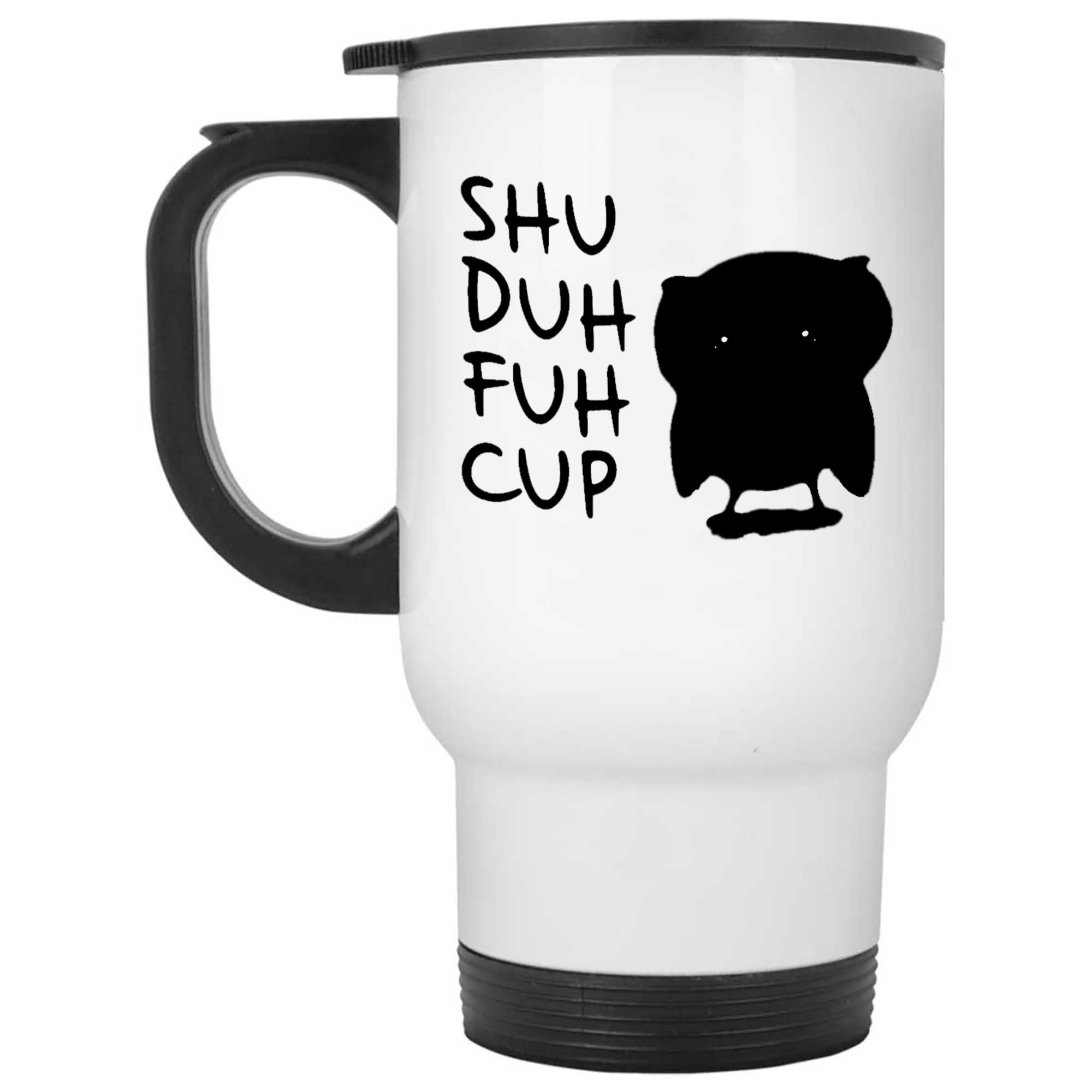 Skitongifts Funny Ceramic Novelty Coffee Mug Shuh Duh Fuh Cup Travel Funny Quotes Gsenezp