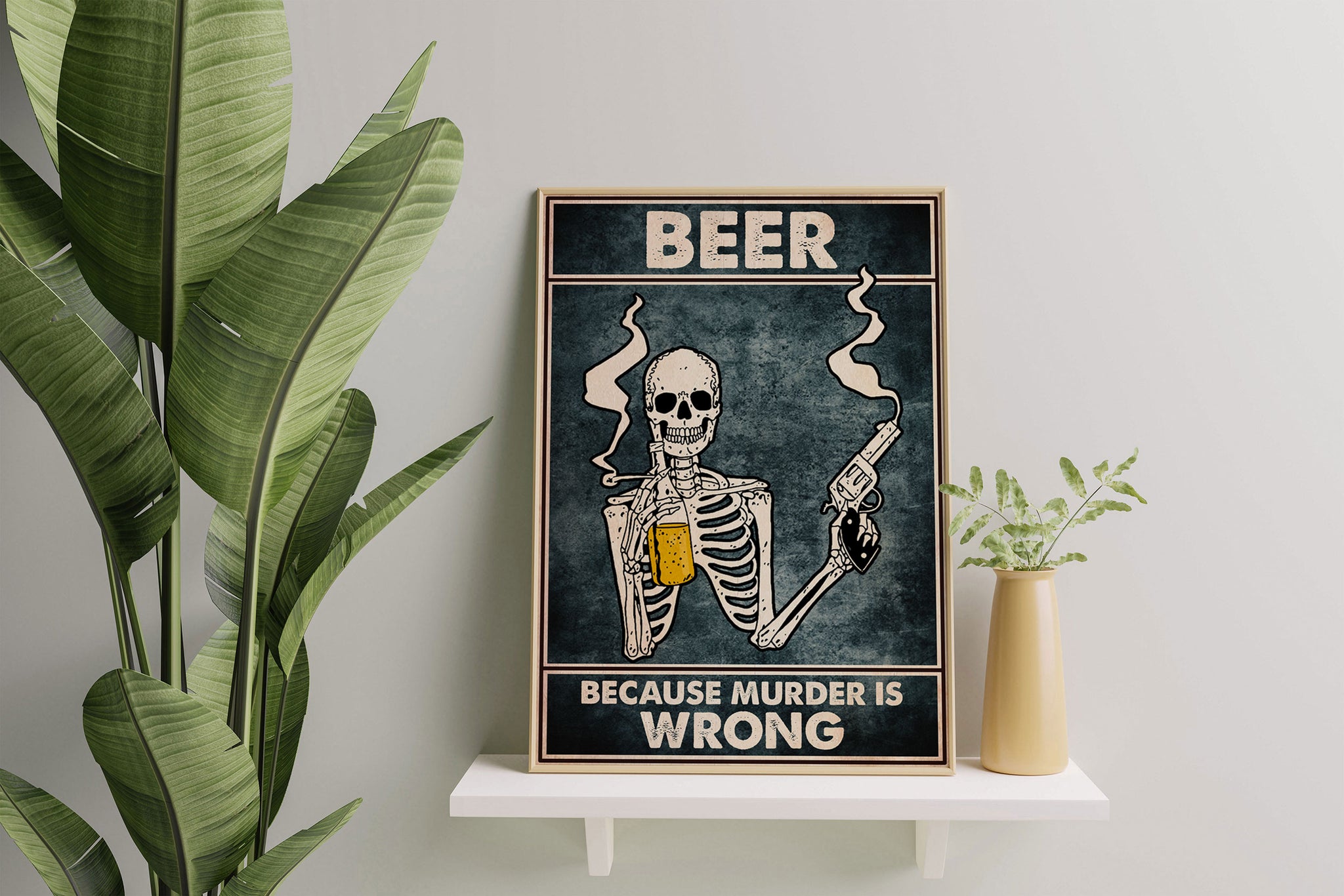 Skeleton Beer Because Murder Is Wrong-MH1108