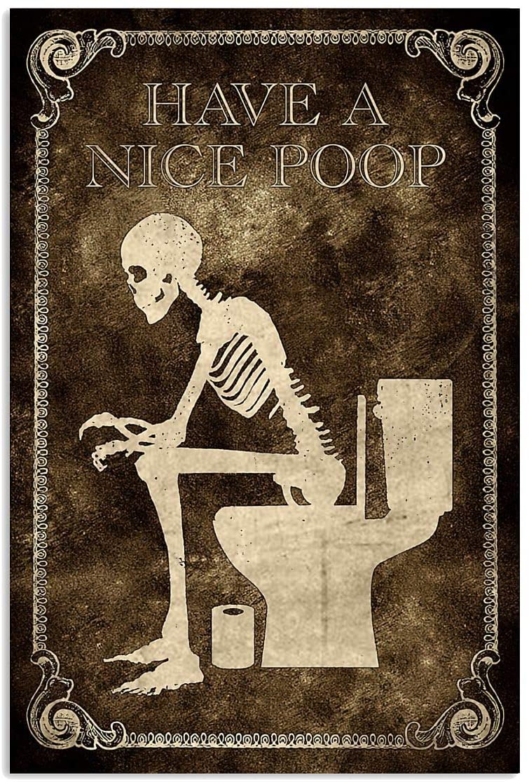 Skeleton Skull Have A Nice Poop Funny Toilet Wc Bathroom Quote Vintage