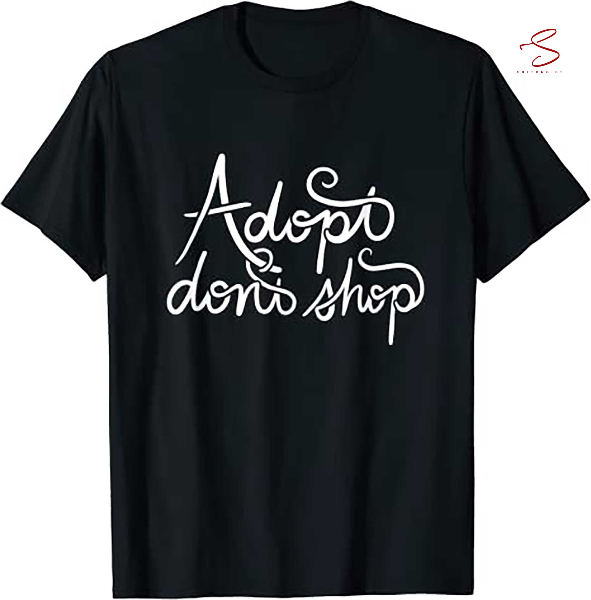 Skitongift Adopt Don't Shop Dog And Cat Adoption T Shirt Funny Shirts Long Sleeve Tee Hoody Hoodie Heavyweight Pullover Hoodies Sweater