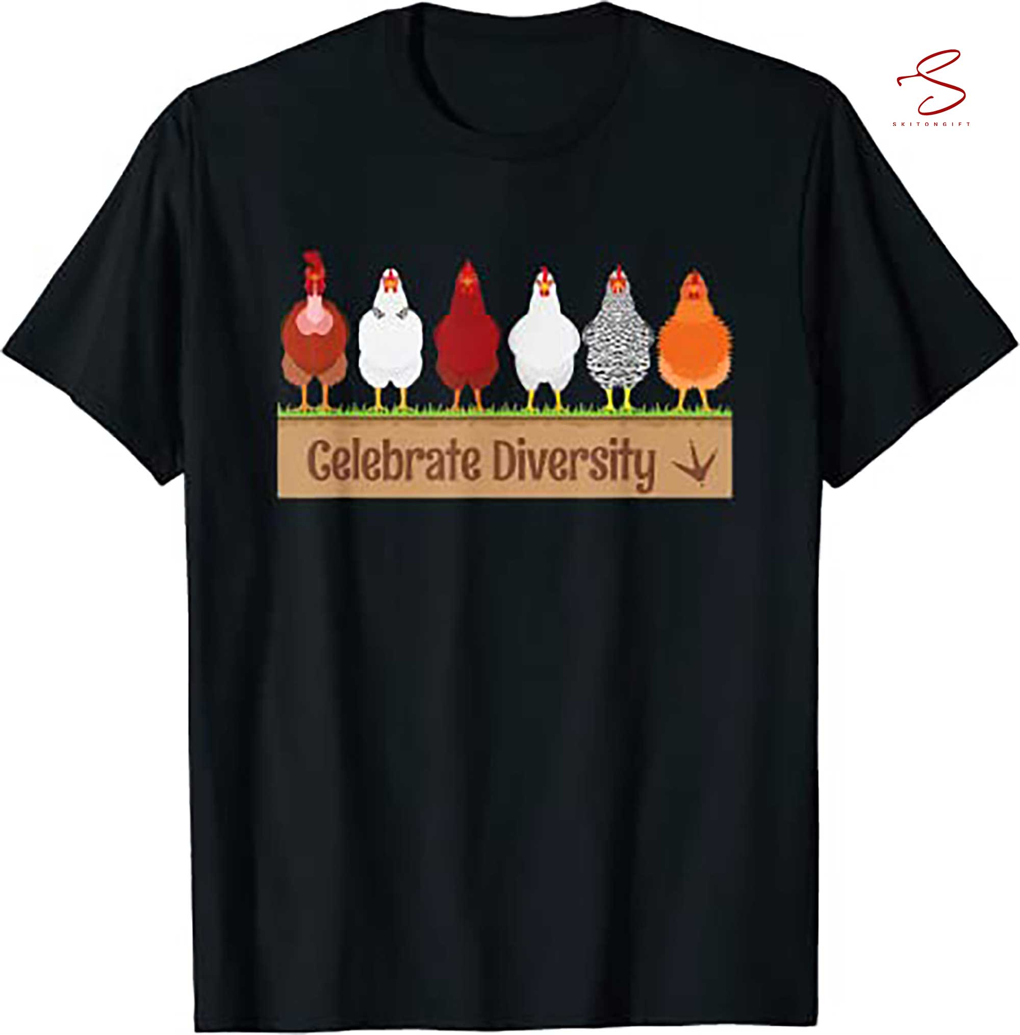 Skitongift Celebrate Diversity Farm Pet Cute Shirts For Chicken Lovert Shirt