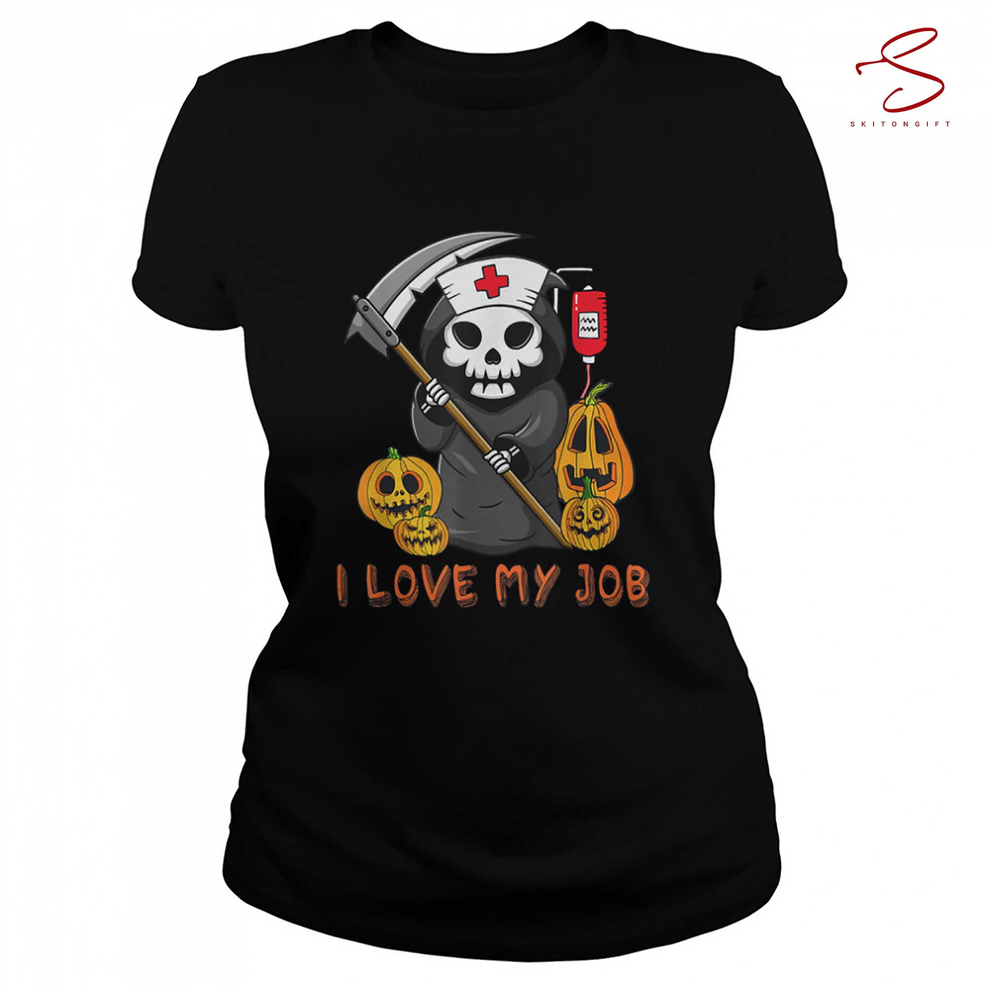 Skitongift Funny Death Skull I Love My Job Halloween Costume For Nurse T Shirt