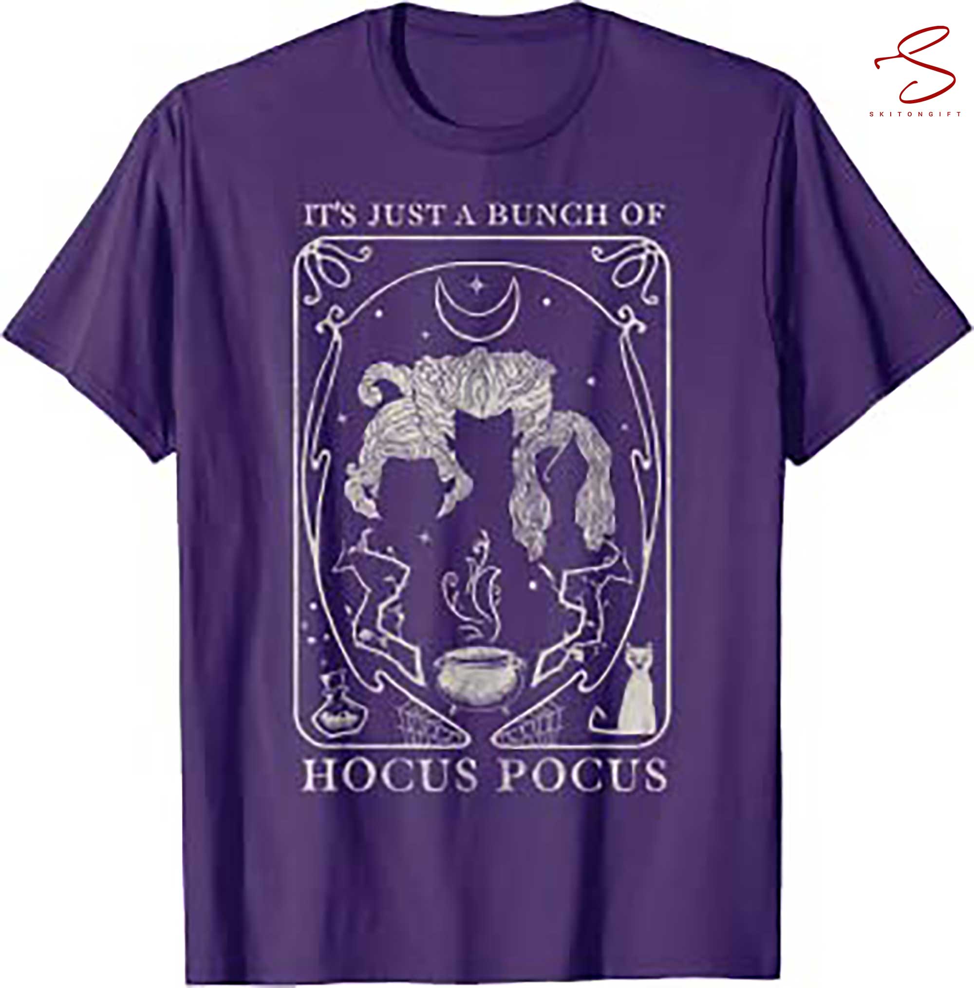 Skitongift Hocus Pocus Just A Bunch Of Hocus Pocus Tarot Card T Shirt, gifts for Dad Mom,Gifts for Him, Her, Gifts for Dad Mom