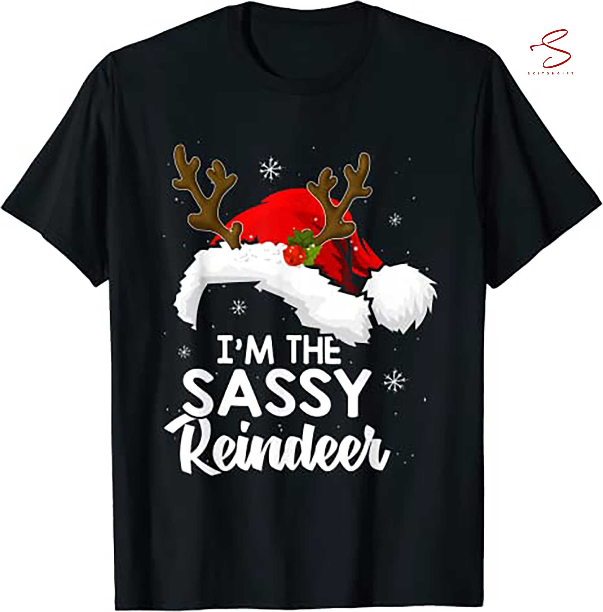 Skitongift Im The Sassy Reindeer Christmas Funny Family Xmas T Shirt
