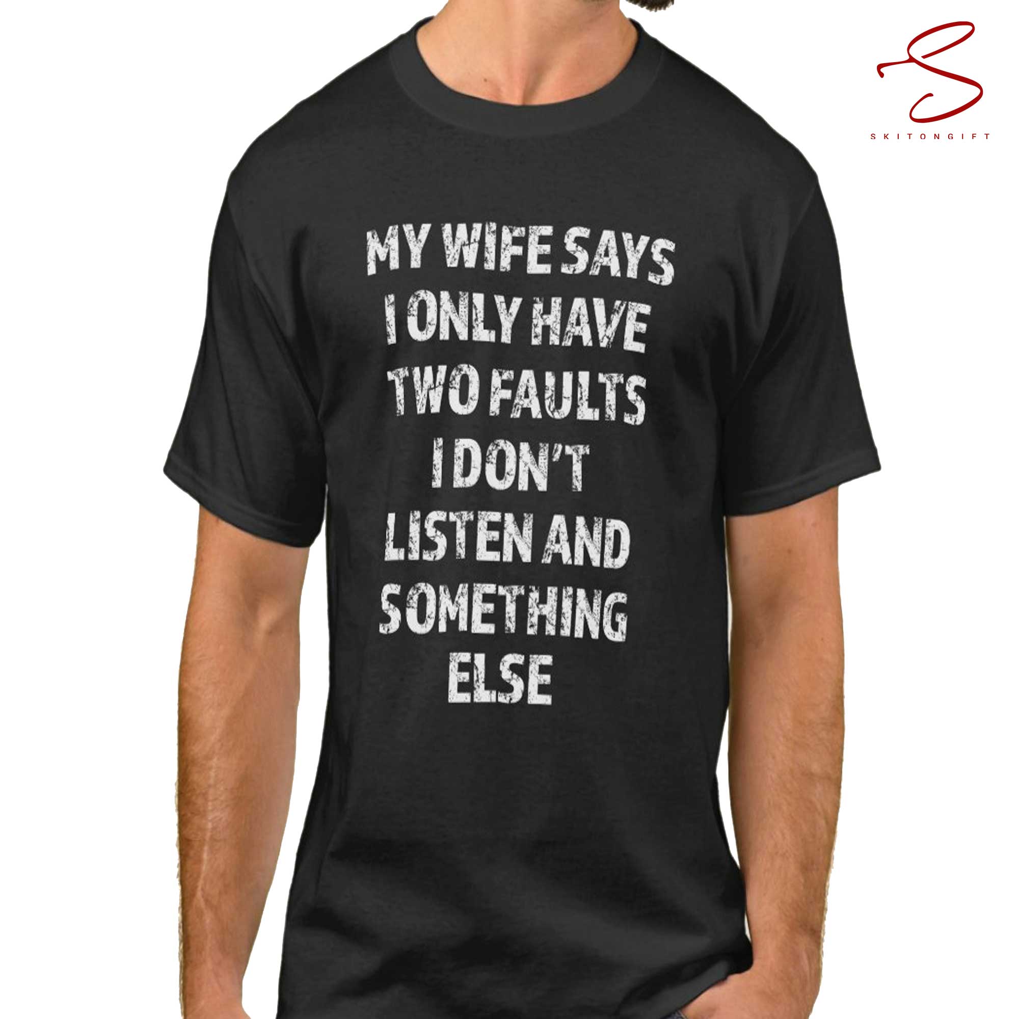 Skitongift My Wife Says I Only Have 2 Faults Funny Husband T Shirt Funny Shirts Long Sleeve Tee Hoody Hoodie Heavyweight Pullover Hoodies Sweater