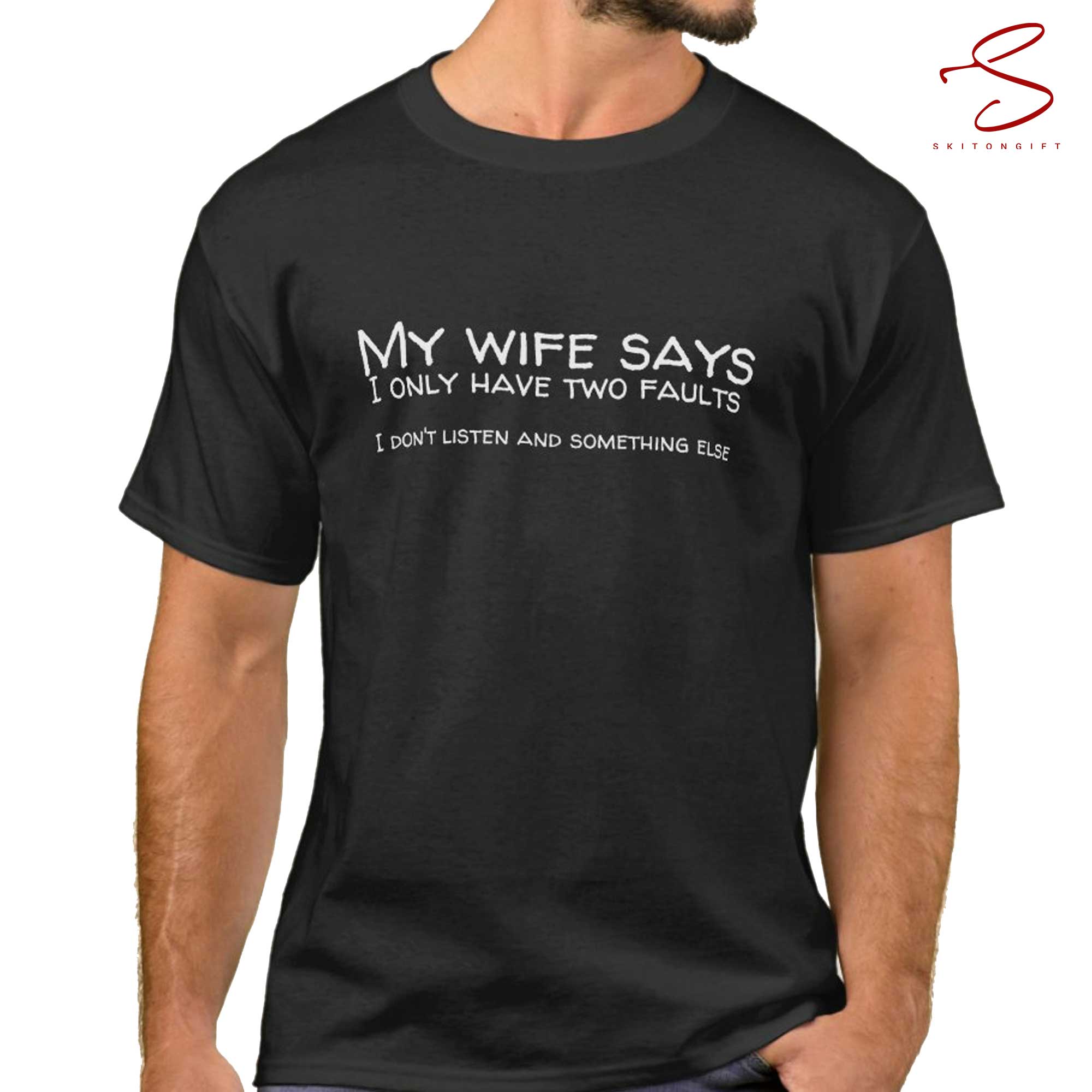 Skitongift My Wife Says I Only Have Two Faults... T Shirt Funny Shirts Long Sleeve Tee Hoody Hoodie Heavyweight Pullover Hoodies Sweater