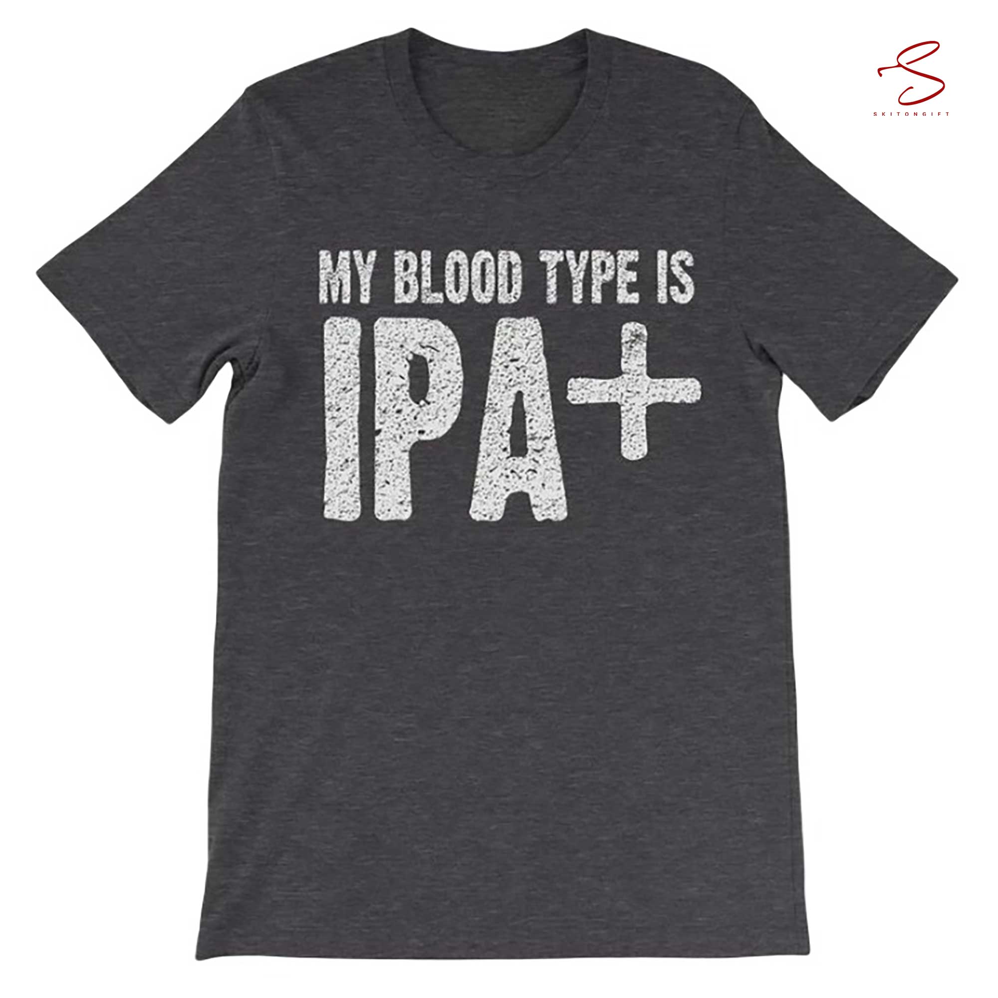 Skitongift Original And Best Ipa Shirt Bloodtype Is Ipa With Free Shipping For Homebrewer Or Beer Lover Funny Shirts Long Sleeve Tee Hoody Hoodie