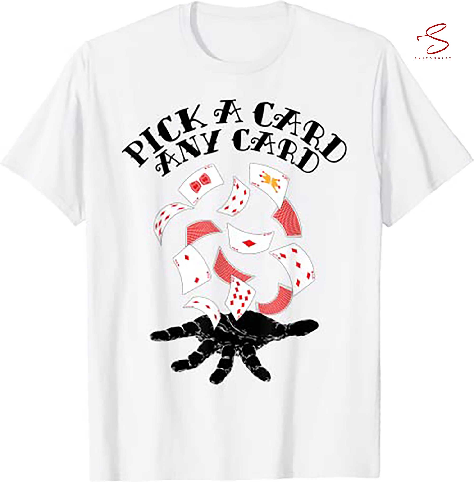 Skitongift Pick A Card Any Card Tshirt Funny Shirts Long Sleeve Tee Hoody Hoodie heavyweight pullover hoodies Sweater