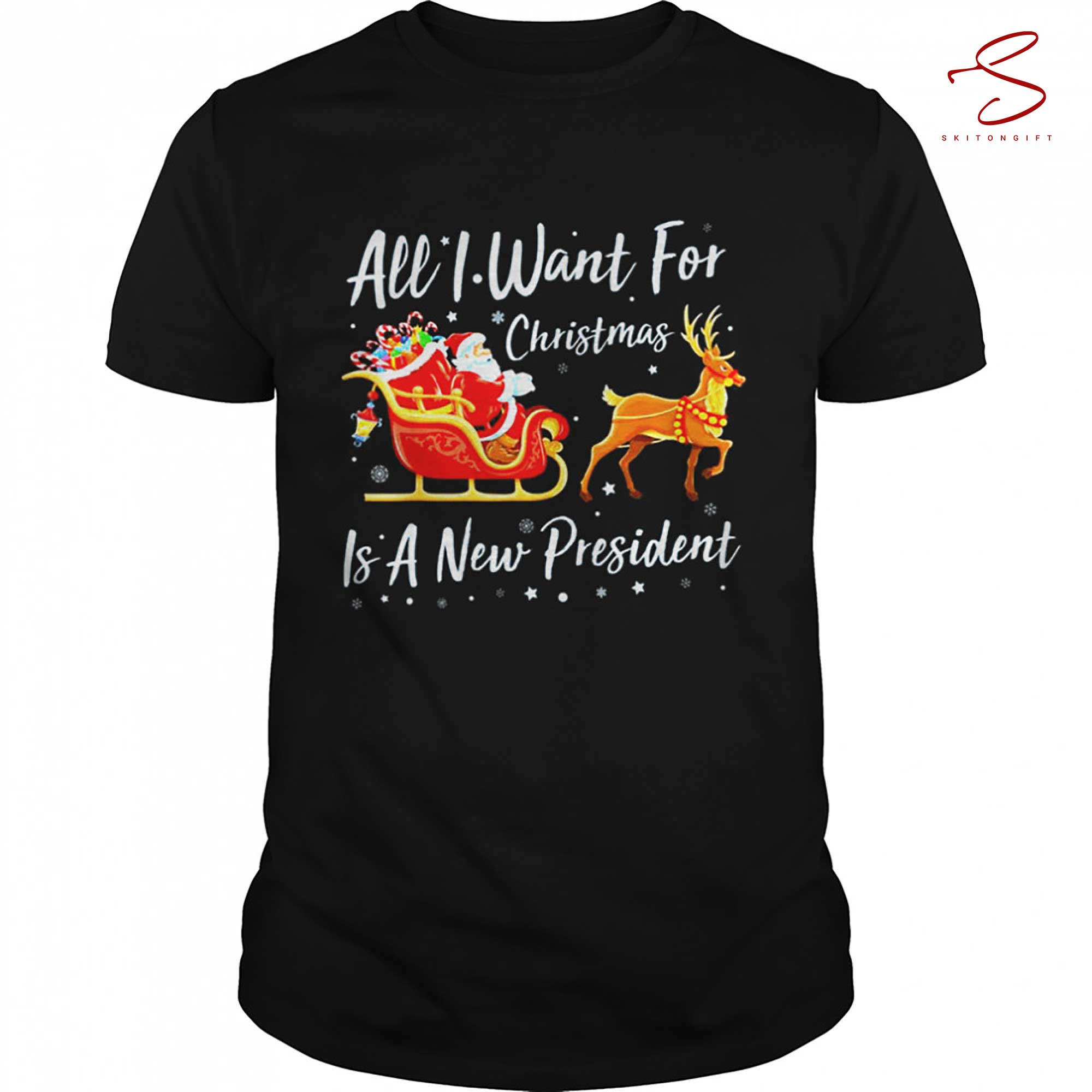 Skitongift Santa Claus Riding All I Want For Christmas Is A New President Christmas Shirt
