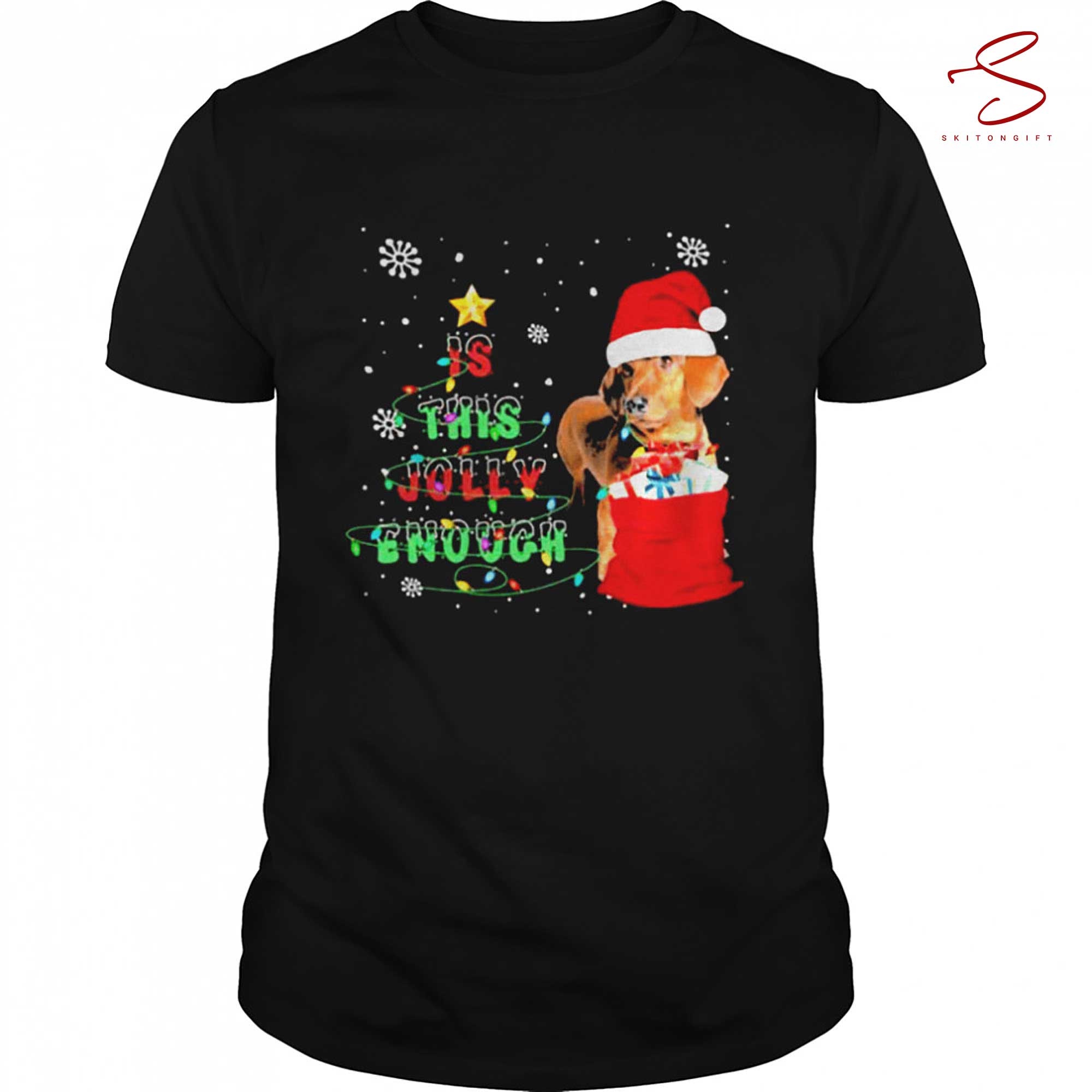 Skitongift Santa Dachshunds Is This Jolly Enough Christmas Shirt