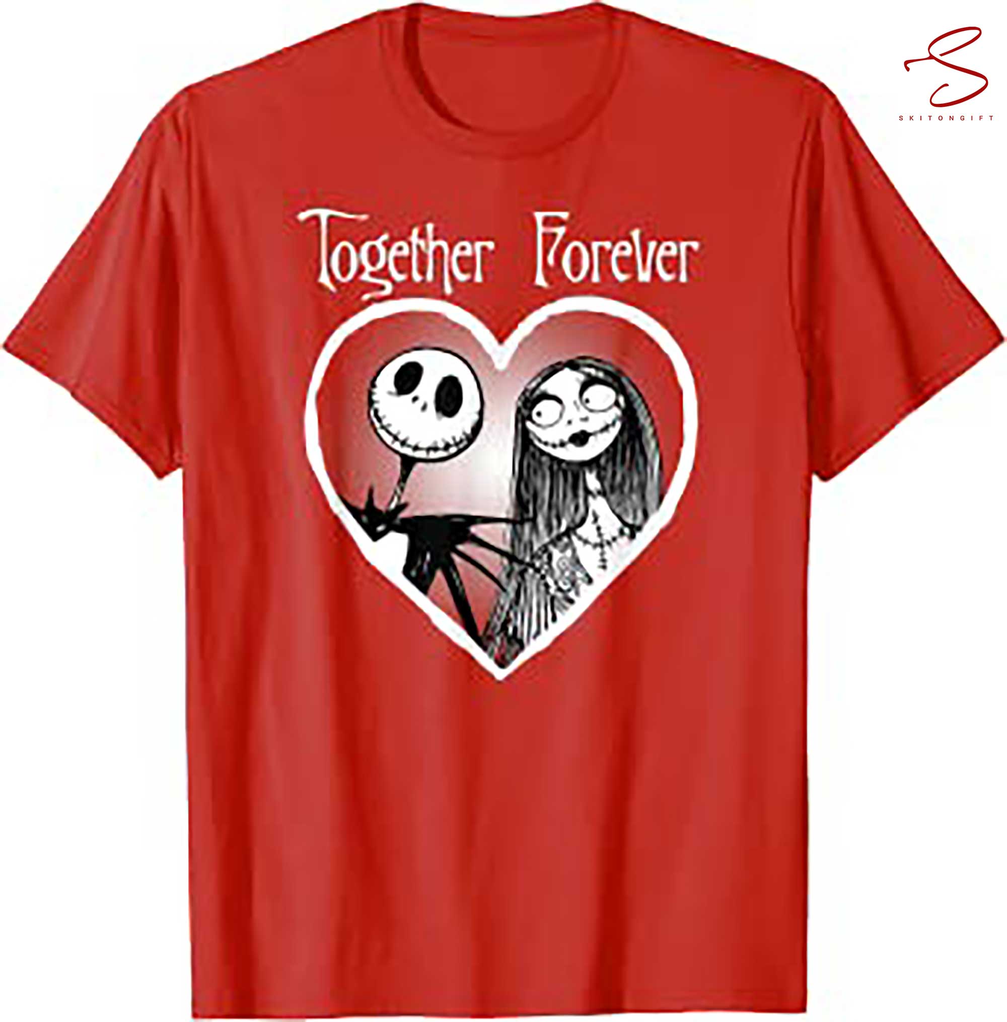 Skitongift Skellington Together Forever T Shirt