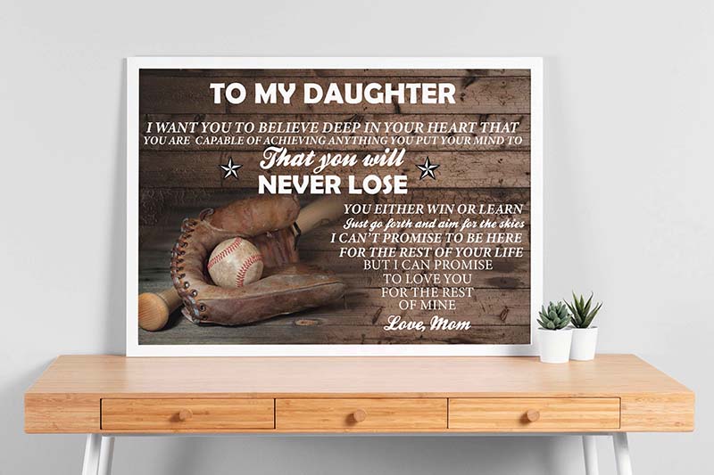 Skitongifts Wall Decoration, Home Decor, Decoration Room Softball Mom To My Daughter, You Will Never Lose TT1502