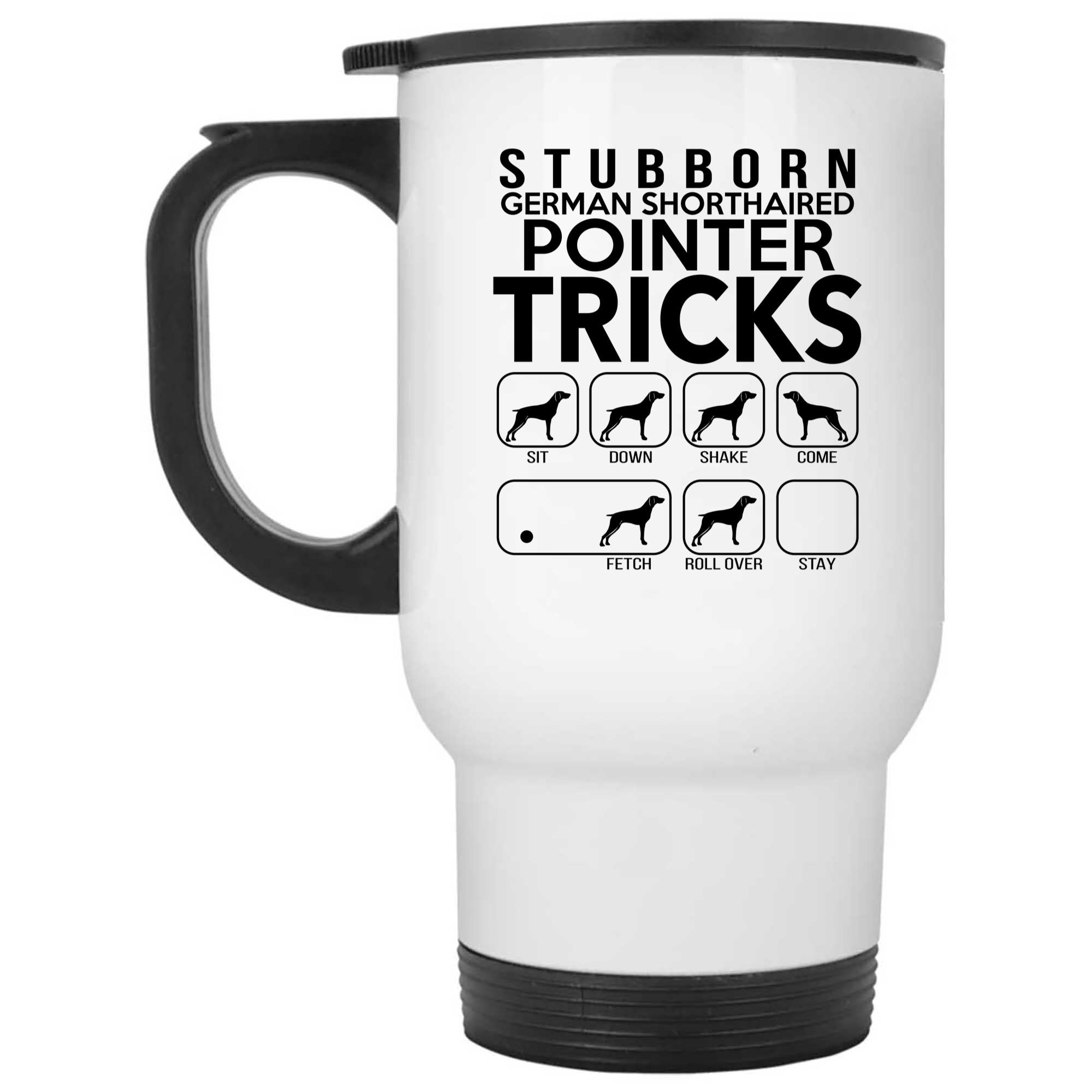 Skitongifts Funny Ceramic Novelty Coffee Mug Stubborn German Shorthaired Pointer Tricks Awesome Dog Fetch ofm0rYf