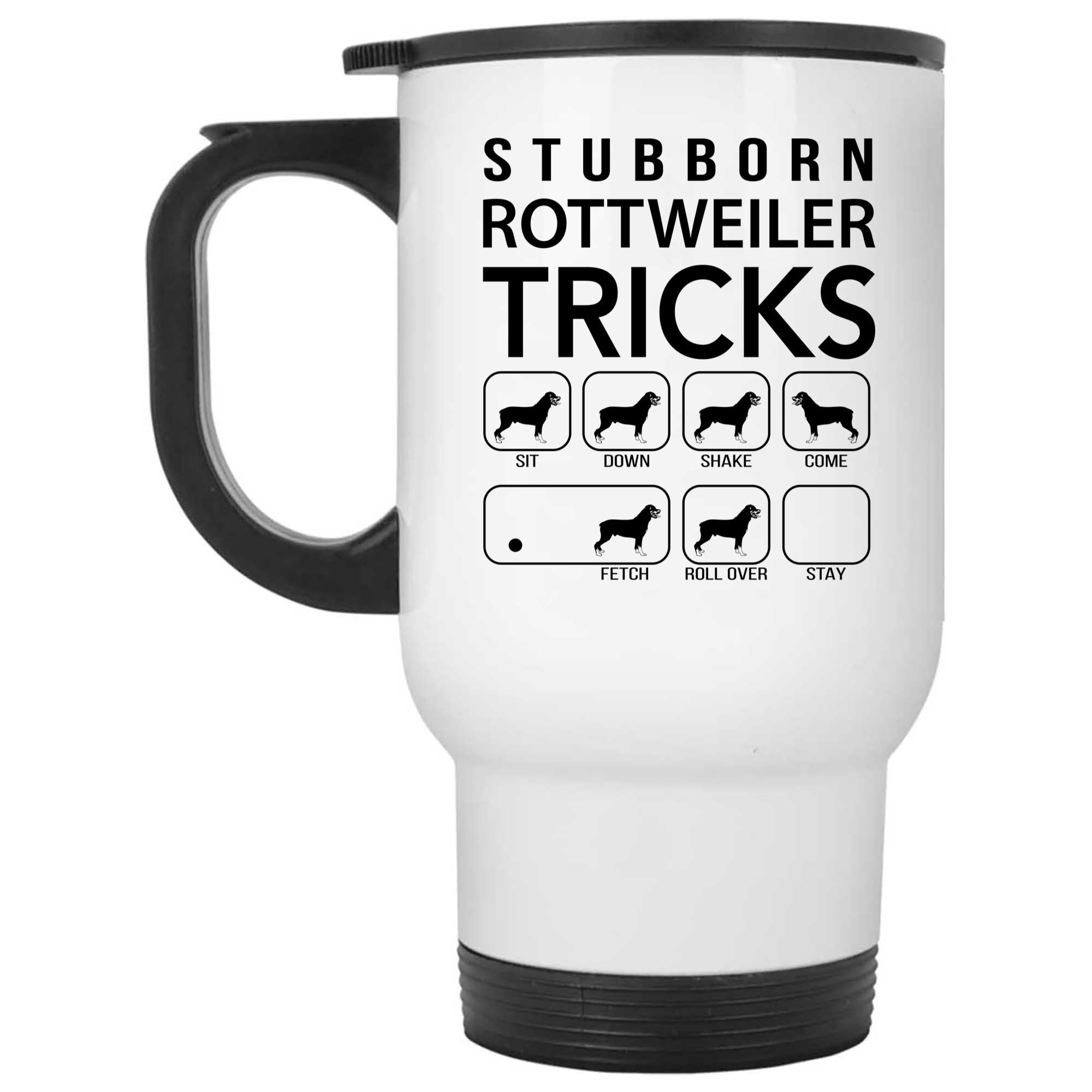 Skitongifts Funny Ceramic Novelty Coffee Mug Stubborn Rottweiler Tricks Awesome Dog Fetch Best Dog Trainer Funny Perfect Idea hLUBURT