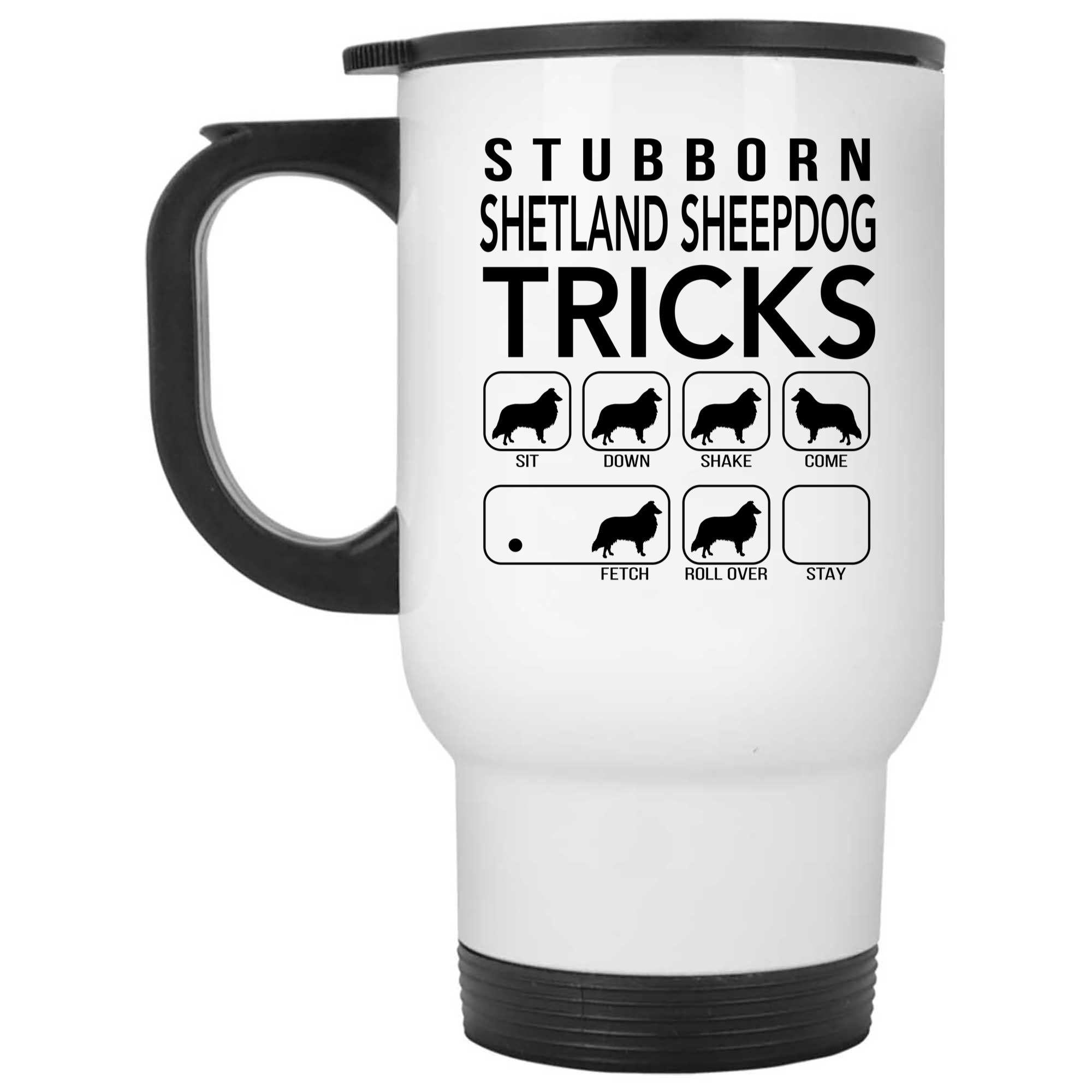 Skitongifts Funny Ceramic Novelty Coffee Mug Stubborn Shetland Sheepdog Tricks Awesome Dog Fetching Funny Shetland Sheepdog Perfect Idea Fetch 9Tikb6t