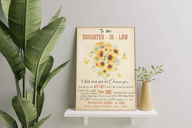 Sunflower To My Daughter-In-Law I Did Not Get To Choose You That Honor Was My Son's-TT2210