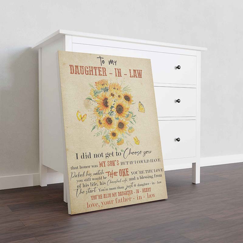 Skitongifts Wall Decoration, Home Decor, Decoration Room Sunflower To My Daughter-In-Law I Did Not Get To Choose You That Honor Was My Son's-TT2210