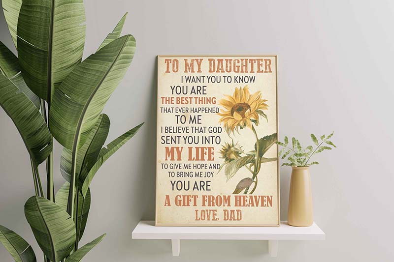 Sunflower To My Daughter I Want You To Know You Are The Best Thing-TT2210