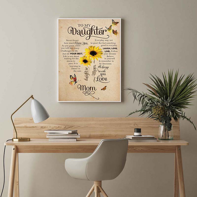 Skitongifts Wall Decoration, Home Decor, Decoration Room Sunflower To My Daughter Never Forget I Love You Love, Mom TT0303