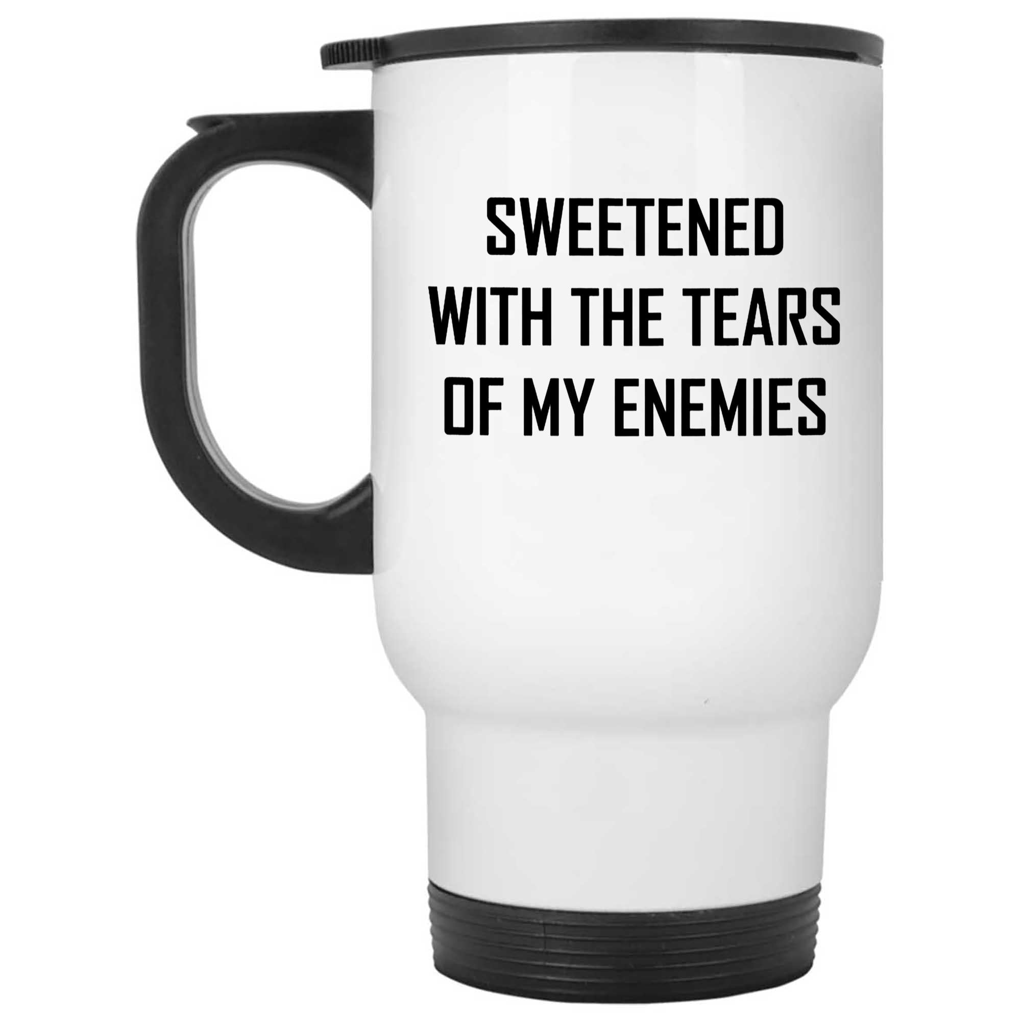 Skitongifts Funny Ceramic Novelty Coffee Mug Sweetened With The Tears Of My Enemies 9kCWNeZ