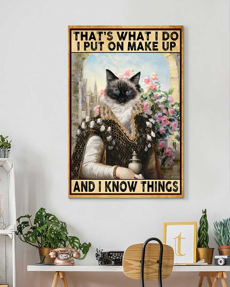 That's What I Do I Put On Make Up And I Know Things Balinese Cat-VT1606