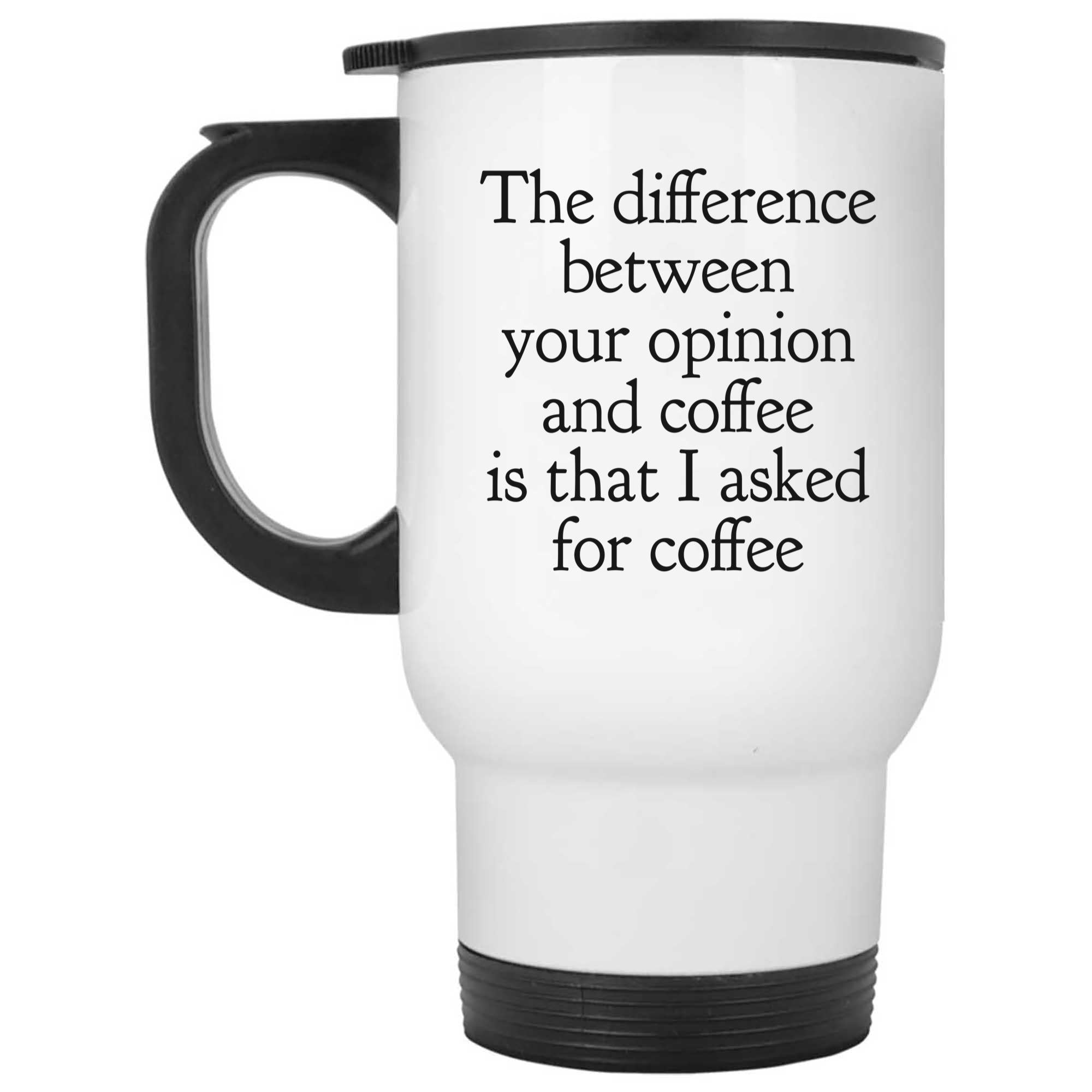 Skitongifts Funny Ceramic Novelty Coffee Mug The Difference Between Your Opinion And Coffee p2p3v6E
