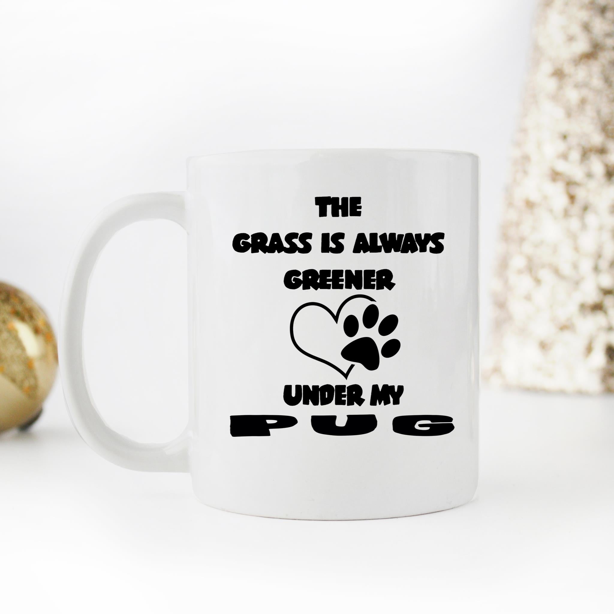 Skitongifts Funny Ceramic Novelty Coffee Mug The Grass Is Always Greener Under My Pug Dog Funny Sarcastic Gift, Dog Lover Gift Li2ef6F