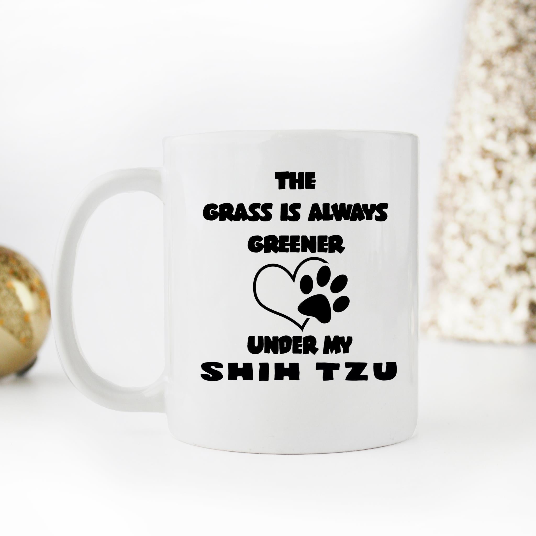 Skitongifts Funny Ceramic Novelty Coffee Mug The Grass Is Always Greener Under My Shih Tzu Dog Funny Sarcastic Gift, Dog Lover Gift qXE18d8