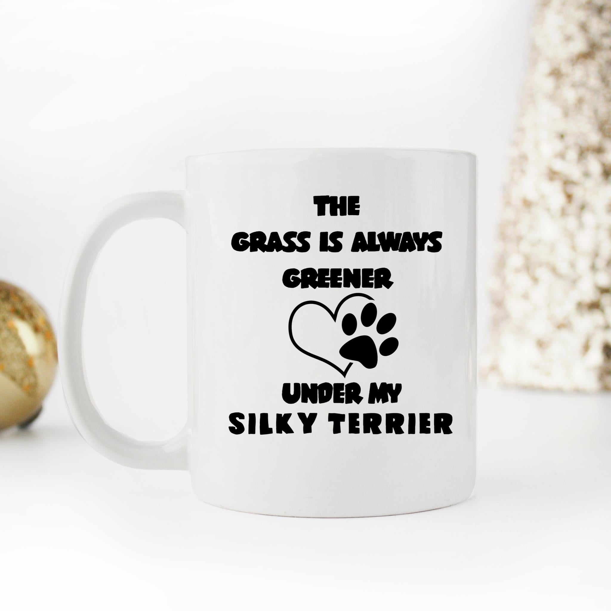 Skitongifts Funny Ceramic Novelty Coffee Mug The Grass Is Always Greener Under My Silky Terrier Dog Funny Sarcastic Gift, Dog Lover Gift IdHd86i