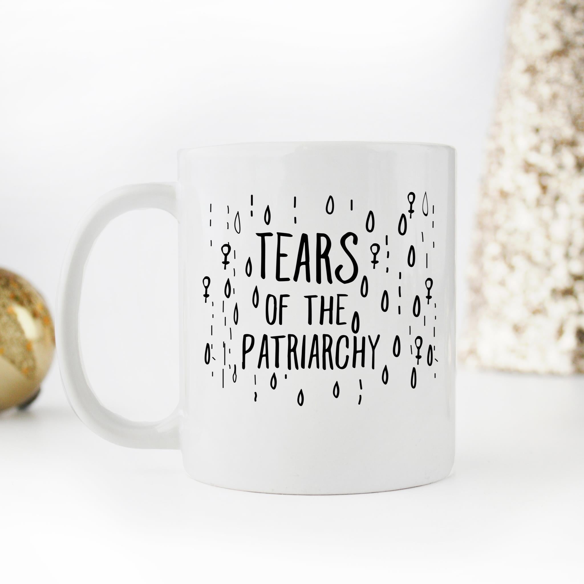 Skitongifts Funny Ceramic Novelty Coffee Mug The Tears Of The Patriarchy Gives Me Life KMnpqhU