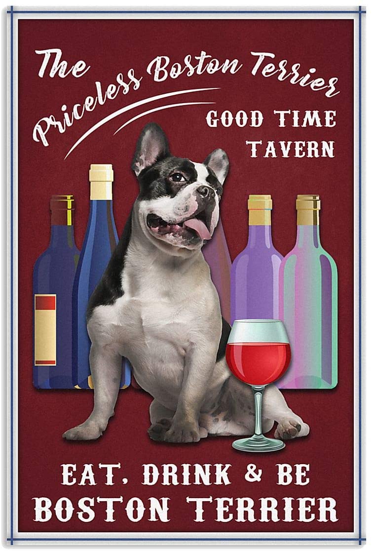 The Priceless Boston Terrier Eat Drink Wine Be Boxer Dog Pet Love Quote