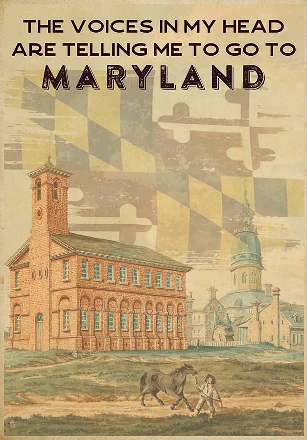 The Voice In My Head Are Telling Me To Go To Maryland TT0309